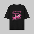 Camiseta Holiday Request